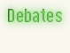 Debates
