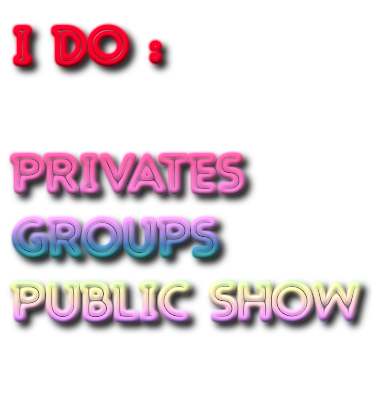 I DO : PRIVATES GROUPS PUBLIC SHOW