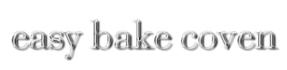 easy bake coven | since 2002