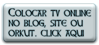 Colocar tv online             no blog, site ou             orkut. click aqui