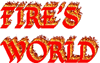 FIRE'S
WORLD