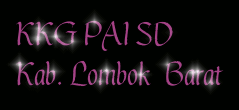 KKG PAI SD
Kab. Lombok  Barat