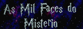 As Mil Faces do Mistério