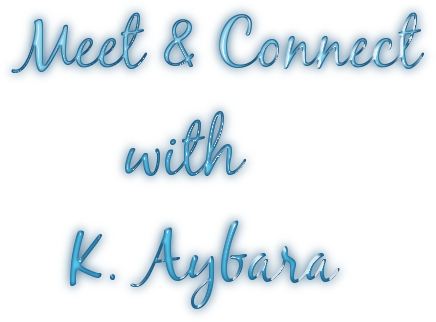 Meet & Connect with K. Aybara