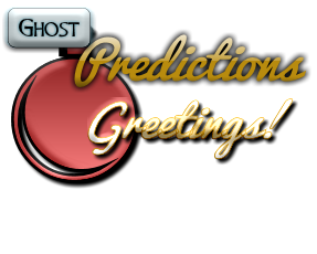 Predictions Greetings! Ghost 