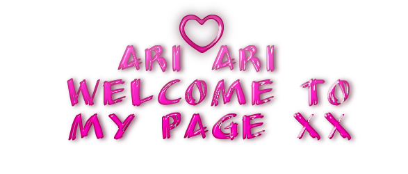 Ari Ari  Welcome to my page! (it is a work in progress, so give me some time;p) xx Q