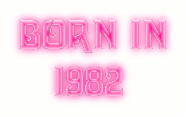 Born in 
   1982
