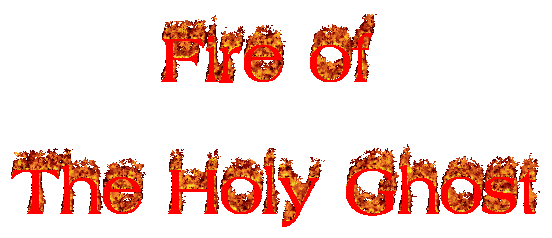  Fire of The Holy Ghost